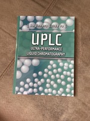 Beginners Guide to UPLC: Ultra-Performance Liquid Chromatography (Waters – NWOT