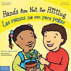Hands Are Not for Hitting / Las manos no son para pegar by Martine Agassi (Spani
