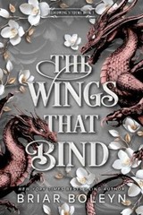 Briar Boleyn The Wings That Bind (Standard Edition) (Hardback) Bloodwing Academy