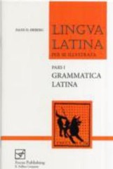 Lingua Latina Ser.: Grammatica Latina by Hans H. Ørberg and Hans H. Ørberg…