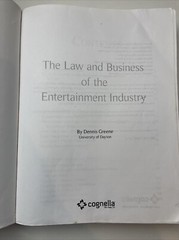 The Law and Business of the Entertainment Industry