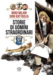 Mino Milani Dino Battaglia Storie di uomini straordinari (Hardback) (UK IMPORT)