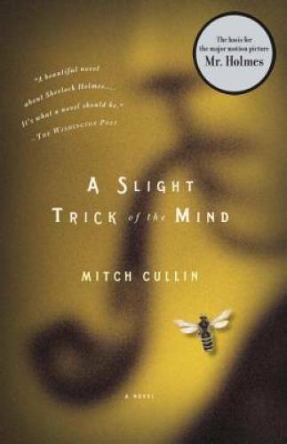 A Slight Trick of the Mind – Paperback By Cullin, Mitch – GOOD