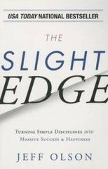 The Slight Edge – Paperback By Olson, Jeff – GOOD