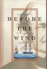 Before the Wind: The Memoir of an American Sea Captain, 1808-1833