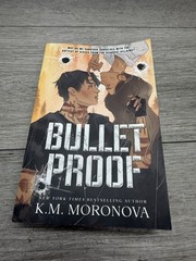 Bulletproof (Deluxe Edition), Moronova, K.M., 9781464265570