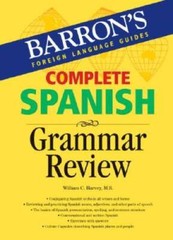 Complete Spanish Grammar Review (Barron’s Foreign Language Guides) – GOOD