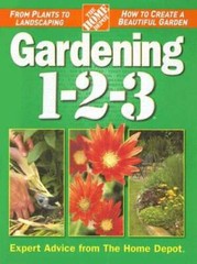 Gardening 1-2-3 (Home Depot 1-2-3) – Hardcover By The Home Depot – VERY GOOD