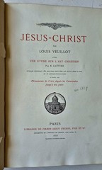 Jesus-Christ, Louis Veuillot, No. 160 of 300 copies, signed luxury edition, 1875