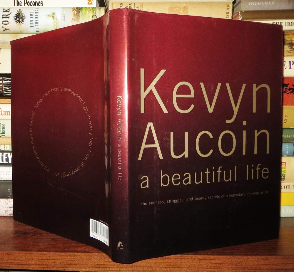 Kevyn Aucoin a beautiful life: The Success, Struggles, and Beauty Secrets of…