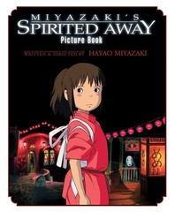 Miyazaki’s Spirited Away Picture Book