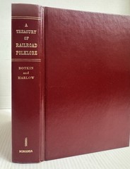 A Treasury of Railroad Folklore Botkin & Harlow HC DJ 1953 Bonanza Books Trains