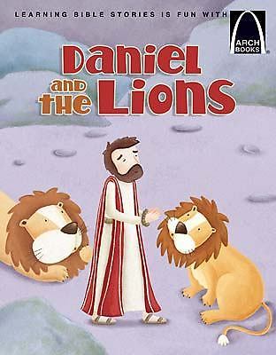 Daniel and the Lions – Arch Books by Larry Burgdorf