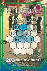 Hidato Beehive 1: 203 New Logic Puzzles by Benedek, Dr Gyora M., Brand New, F…