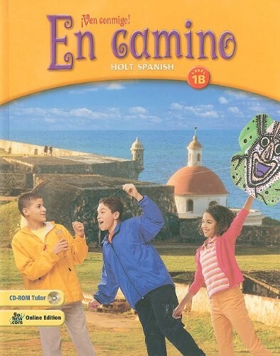 Holt Spanish Ven Comigo EN Camino {Level 1B } 2003 0030659566