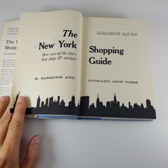 The New York Shopping Guide 466 Pages, 1200 Shops, Elizabeth Squire 1962 HCDJ