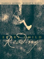 Every Child Reading by Morris, Darrell; Hocking, John E.; Slavin, Robert E.