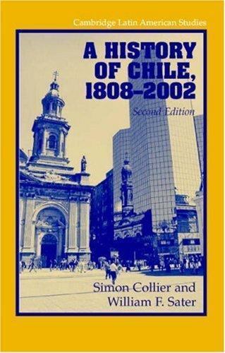 A History of Chile, 1808-2002; Cambridg- paperback, Simon Collier, 9780521534840