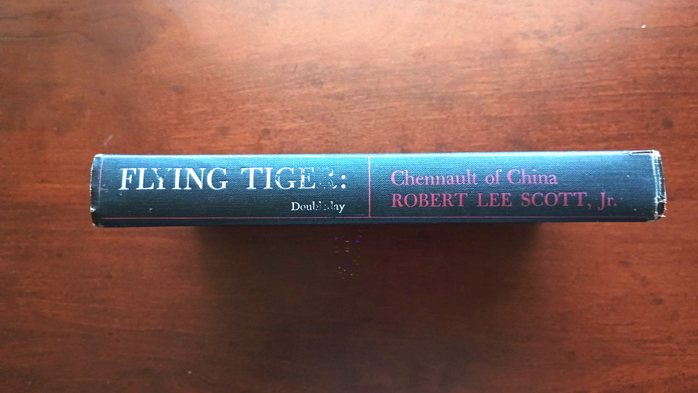 FLYING TIGER: Chennault of China by Robert Lee Scott, Jr., 1959 FIRST EDITION HC