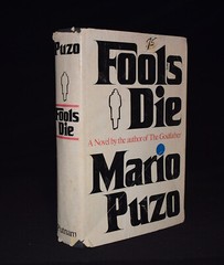 Fools Die by Mario Puzo ~ Pages 572 ~ Hardcover ~ W/ Dust Jacket