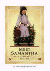 Meet Samantha: An American Girl (American Girls Collection, Book 1) – GOOD