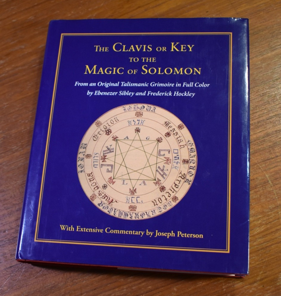 The Clavis or Key to the Magic of Solomon Sibley Ibis Press 2012