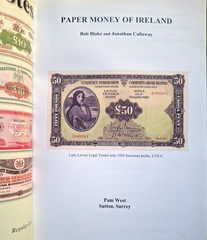 Paper Money of Ireland by Blake and Callaway, 1st ed. 2009 Softcover 496 pages