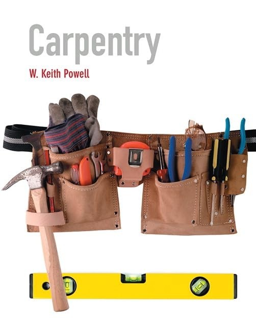 Carpentry by W. Powell (2015, Hardcover)