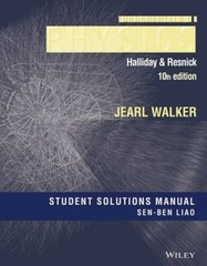 Student Solutions Manual for Fundamentals of Physics, Tenth Edition – GOOD