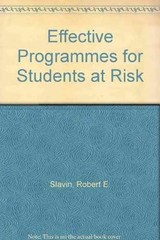 Effective Programs for Students at – Hardcover, by Slavin Robert E.; – Very Good