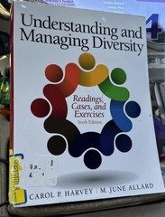 UNDERSTANDING AND MANAGING DIVERSITY: READINGS, CASES, AND By Carol Harvey & M.