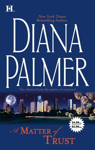 A Matter of Trust: An Anthology (4.99/5.99 – Price Flash) by Palmer, Diana, Good