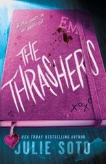 Julie Soto The Thrashers (Hardback)