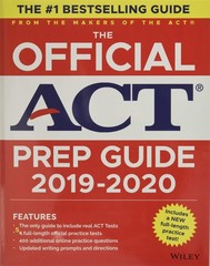 The Official ACT Prep Guide 2019-2020, (Book + 5 Practice Tests + Bonus Onli…
