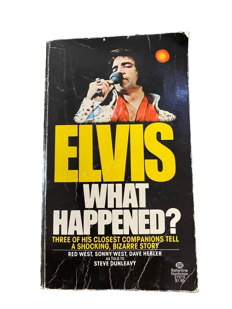 Elvis What Happened? First Edition 1977 Ballantine Paperback Book 4th Printing