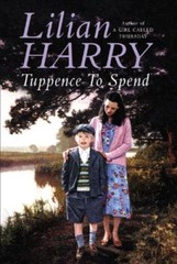 Tuppence to Spend By Lilian Harry. 9780752852300