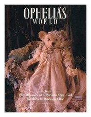 Ophelias World – Hardcover By Michele Durkson Clise – GOOD