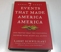 A Hardcover Book 7 Events That Made America America by Larry Schweikart
