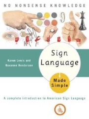 Sign Language Made Simple: A Complete Introduction to American Sign L – GOOD