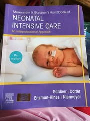 Merenstein & Gardner’s Handbook of Neonatal Intensive Care