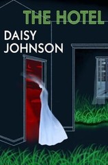 The Hotel: The must-read short story collection fo… by Johnson, Daisy Hardback