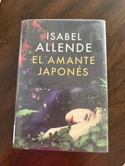 Isabel Allende El amante japonés Hardcover Spanish 2015 Dust Jacket