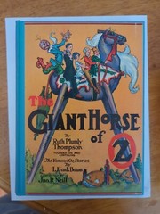The Giant Horse of Oz by Ruth Plumly Thompson 1st edition (#65)