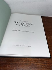 Historical Sourcebook for Scribes by Michelle P. Brown, Patricia Lovett and…