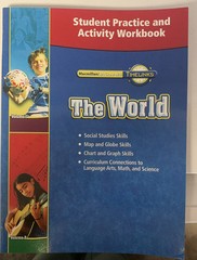 Student Practice & Activity Workbook: The World, Grade 6. 2007