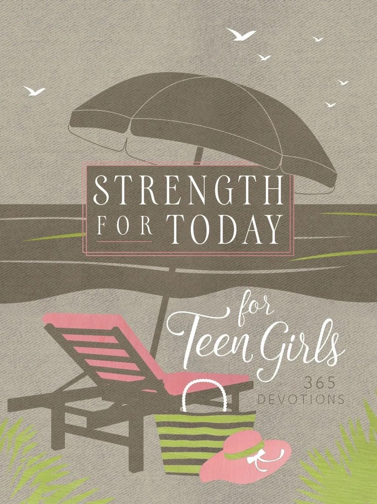 STRENGTH FOR TODAY FOR TEEN GIRLS * 365 Devotions * Zip around closure * NEW