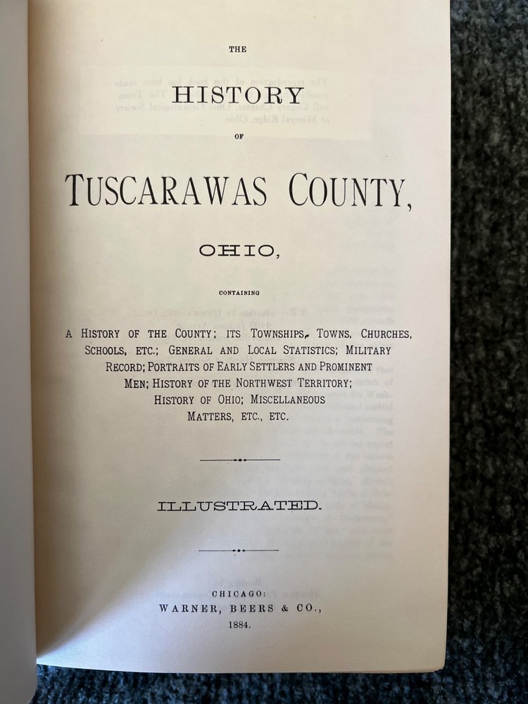 The History of Tuscarawas County Ohio 1884 Reprint – illustrated – hardcover