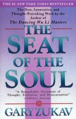 The Seat of the Soul – 067169507X, Gary Zukav, paperback