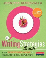The Writing Strategies Book: Your Everything Guide to Developing Skilled Wri…