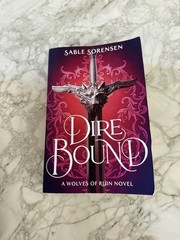 Dire Bound by Sable Sorensen (2025, Trade Paperback)